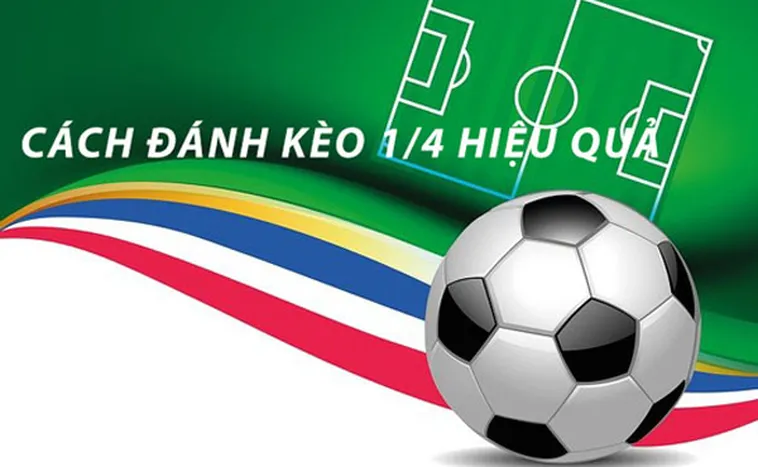 Hướng Dẫn Cách Chơi Kèo Chấp 0.25 Trong Bóng Đá Tại 1Gom Dễ Hiểu